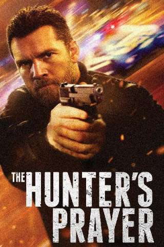 The Hunter's Prayer - In fuga streaming