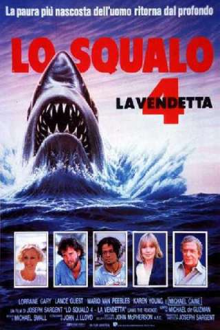 Lo squalo 4 - La vendetta streaming