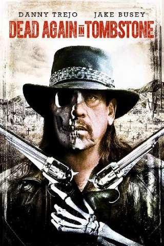 Dead Again in Tombstone streaming