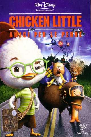 Chicken Little - Amici per le penne streaming