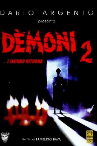 Demoni 2 - L'incubo ritorna streaming