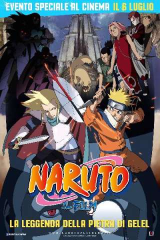 Naruto il film: La leggenda della pietra di Gelel streaming