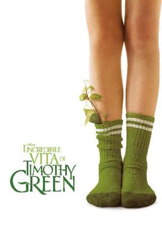 L'incredibile vita di Timothy Green streaming