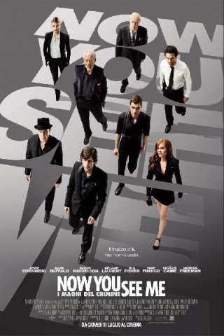 Now You See Me - I maghi del crimine streaming