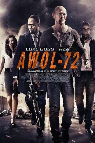 AWOL 72 - Il Disertore streaming