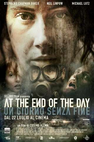 At the End of the Day - Un giorno senza fine streaming