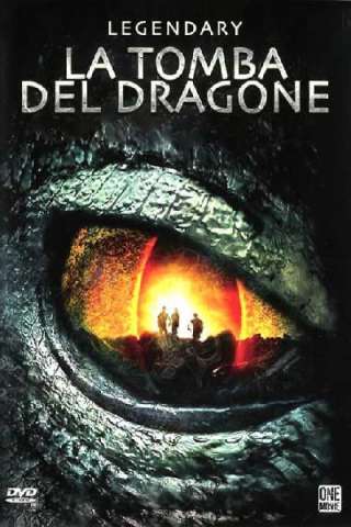 Legendary - La tomba del dragone streaming