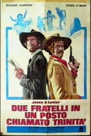 Jesse & Lester - Due fratelli in un posto chiamato Trinità streaming