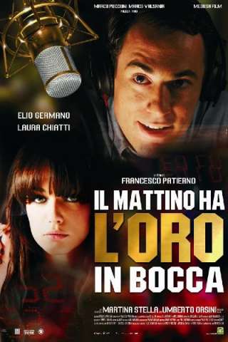 Il mattino ha l'oro in bocca streaming