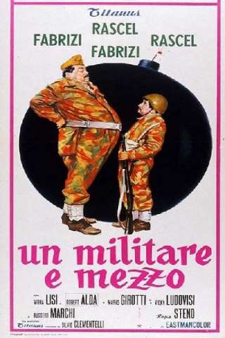 Un militare e mezzo streaming