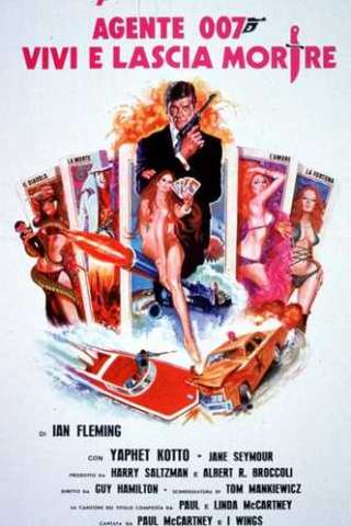Agente 007 - Vivi e lascia morire streaming