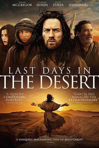 Gli ultimi giorni nel deserto streaming