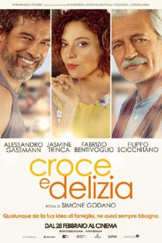 Croce e delizia streaming