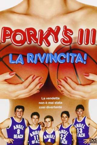 Porky's 3 - La rivincita! streaming