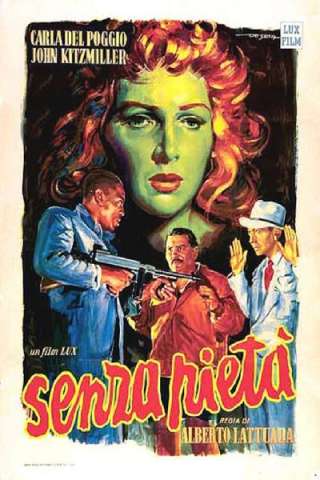 Senza pietà [B/N] streaming
