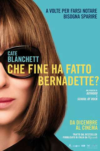 Che fine ha fatto Bernadette? streaming