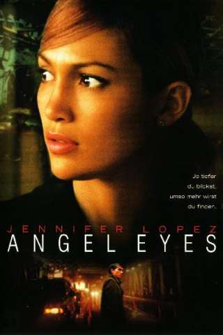 Angel Eyes - Occhi d'angelo streaming