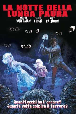 La notte della lunga paura streaming
