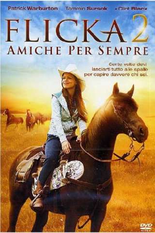 Flicka 2 - Amiche per sempre streaming