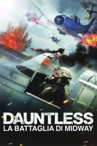 Dauntless - La battaglia di Midway streaming
