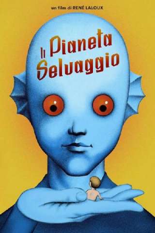 Il pianeta selvaggio streaming
