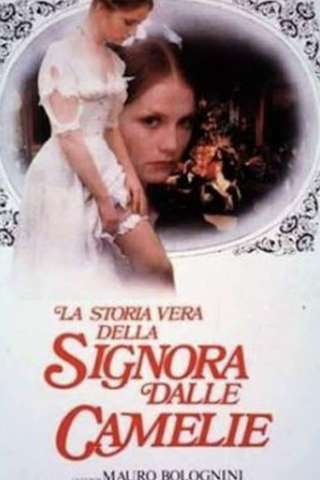 La storia vera della signora dalle camelie streaming