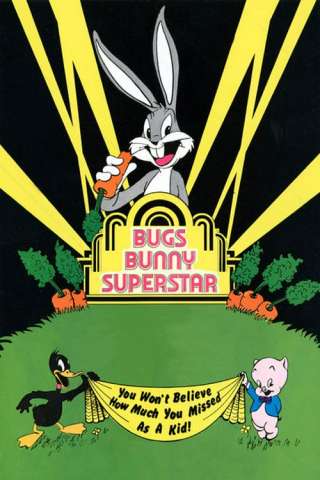 Bugs Bunny: Superstar streaming