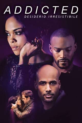 Addicted - Desiderio irresistibile streaming