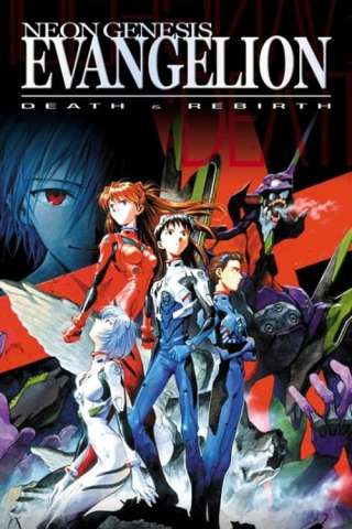 Neon Genesis Evangelion: Death & Rebirth streaming