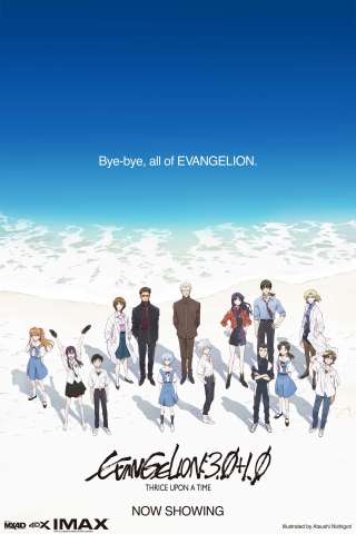 Evangelion: 3.0+1.01 Thrice Upon a Time streaming
