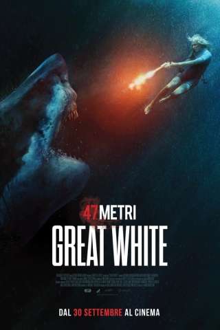 47 metri - Great White streaming