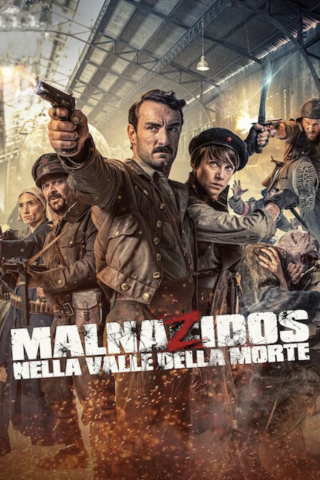 Malnazidos - Nella valle della morte streaming