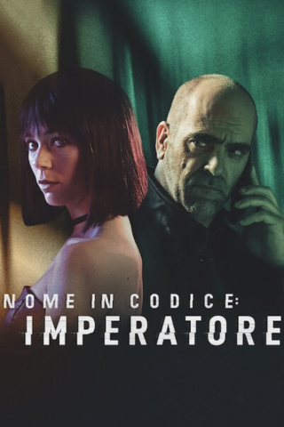 Nome in codice: Imperatore streaming