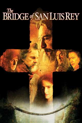 Il ponte di San Luis Rey streaming
