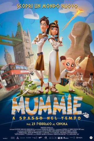 Mummie - A spasso nel tempo streaming
