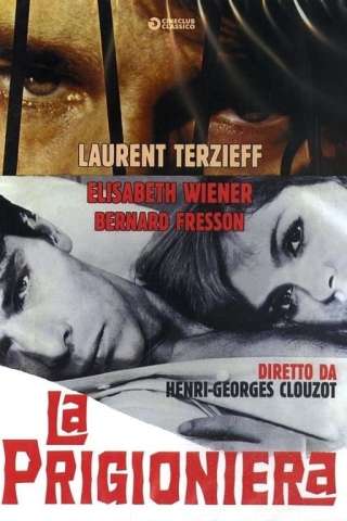 La prigioniera streaming