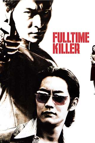 Fulltime Killer streaming