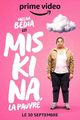 Me, Miskina streaming