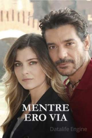 Mentre ero via streaming