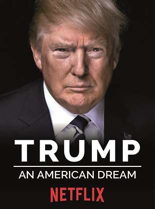 Trump - Un sogno americano streaming