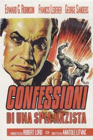 Confessioni di una spia nazista streaming