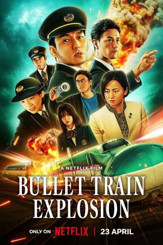 Bullet Train Explosion streaming